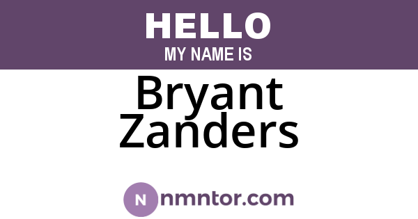 Bryant Zanders