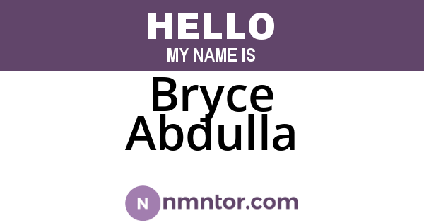 Bryce Abdulla