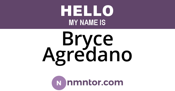 Bryce Agredano