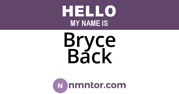 Bryce Back