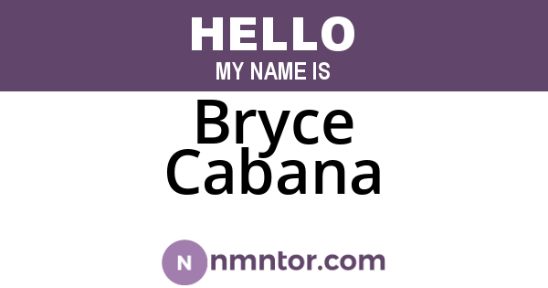 Bryce Cabana