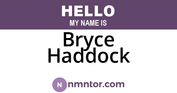 Bryce Haddock