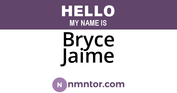Bryce Jaime