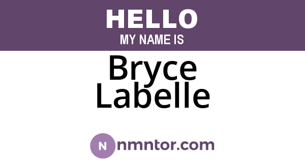 Bryce Labelle