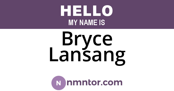 Bryce Lansang