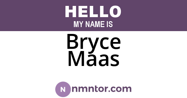 Bryce Maas
