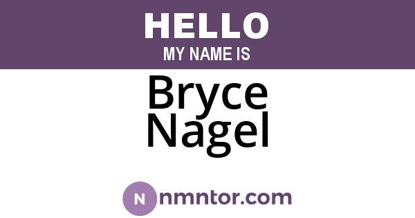 Bryce Nagel