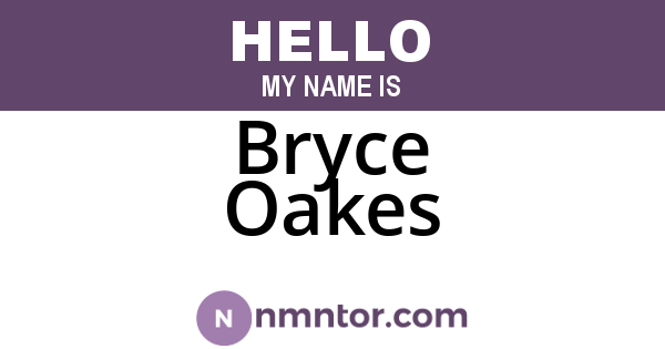 Bryce Oakes