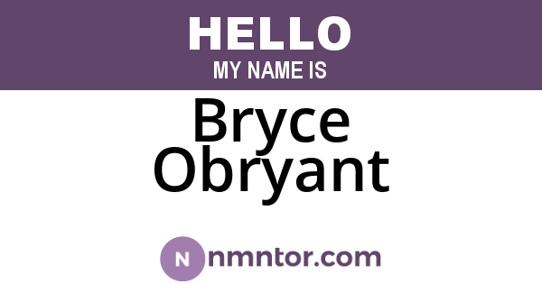Bryce Obryant