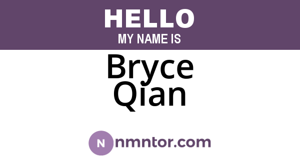 Bryce Qian