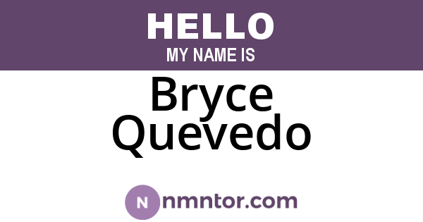 Bryce Quevedo