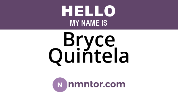 Bryce Quintela