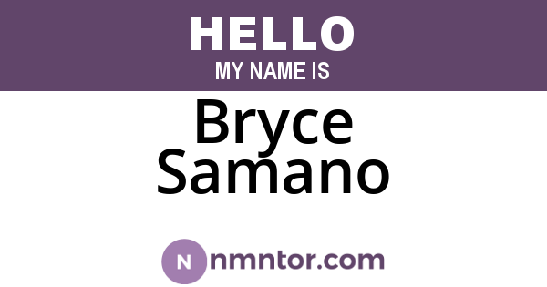 Bryce Samano