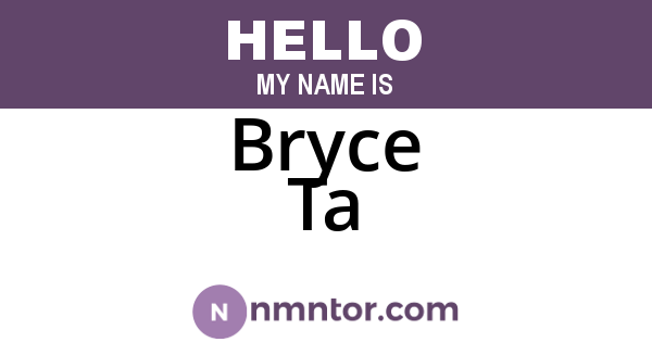 Bryce Ta