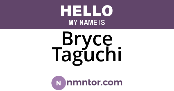 Bryce Taguchi