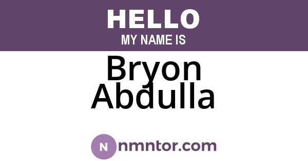 Bryon Abdulla