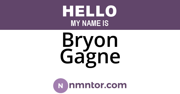 Bryon Gagne