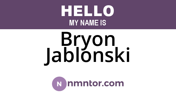 Bryon Jablonski