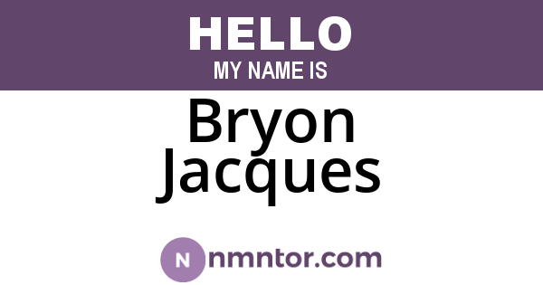 Bryon Jacques