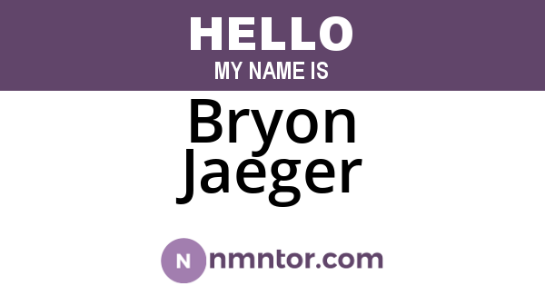 Bryon Jaeger