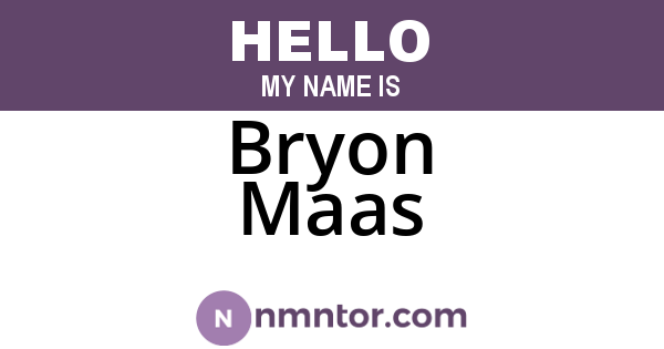 Bryon Maas