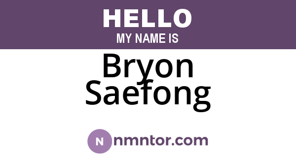Bryon Saefong