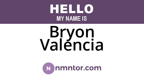 Bryon Valencia