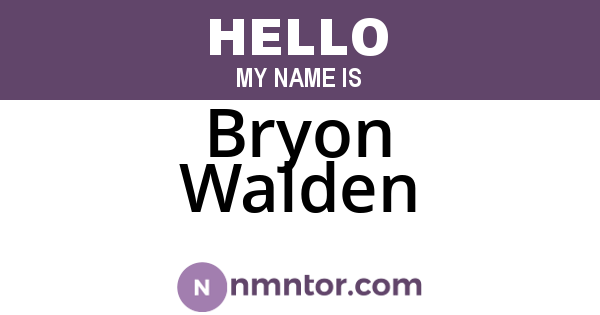 Bryon Walden
