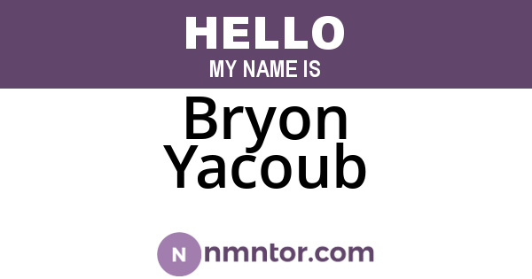 Bryon Yacoub