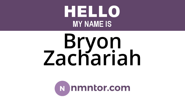 Bryon Zachariah