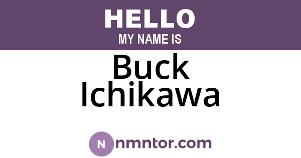 Buck Ichikawa