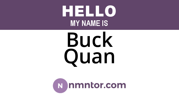 Buck Quan