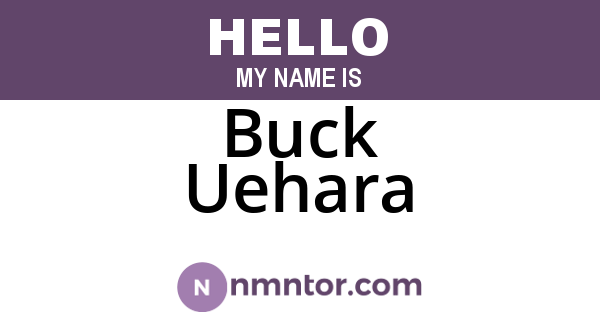 Buck Uehara