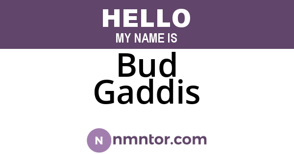 Bud Gaddis