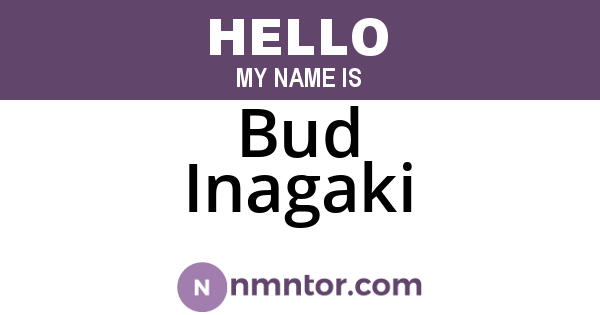 Bud Inagaki
