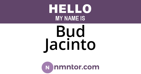 Bud Jacinto
