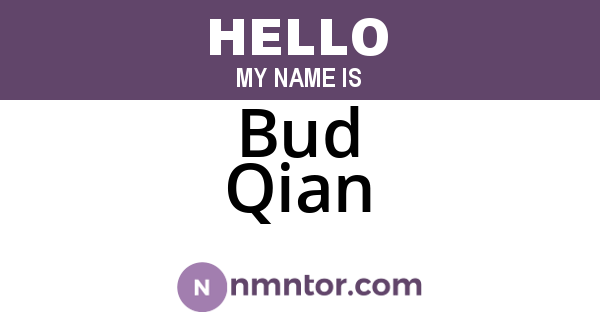 Bud Qian