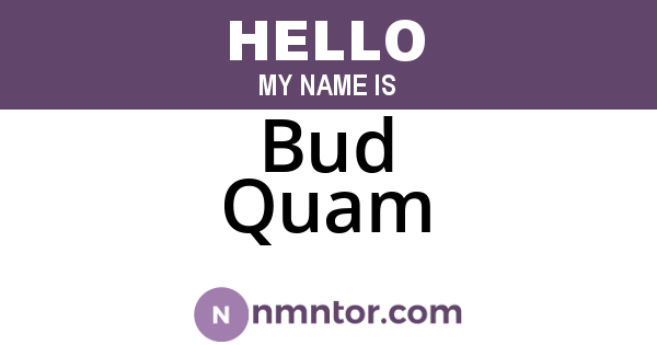 Bud Quam
