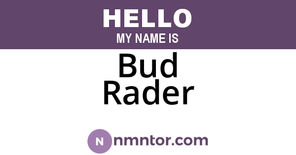 Bud Rader
