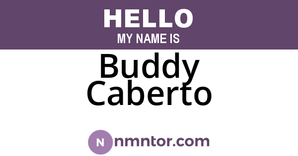 Buddy Caberto