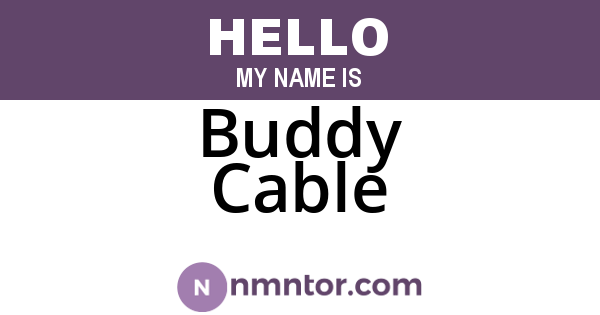 Buddy Cable