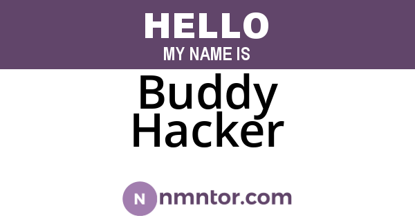 Buddy Hacker