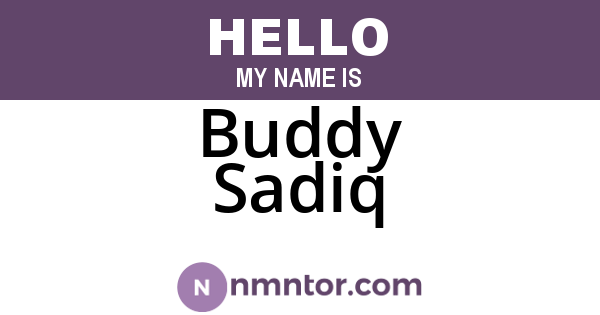 Buddy Sadiq