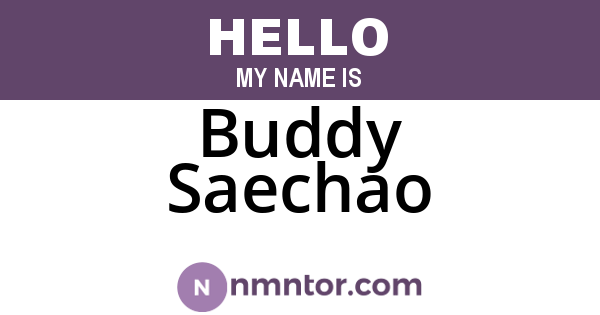 Buddy Saechao