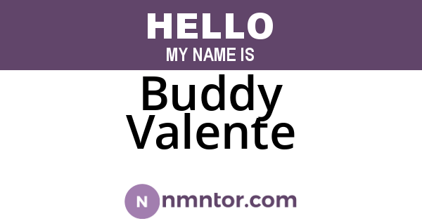 Buddy Valente