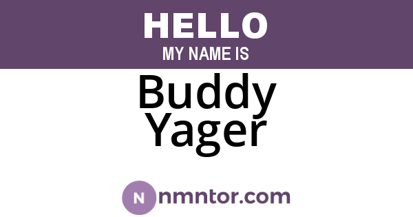Buddy Yager