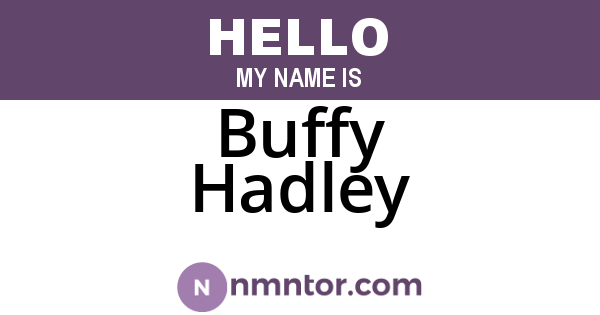 Buffy Hadley