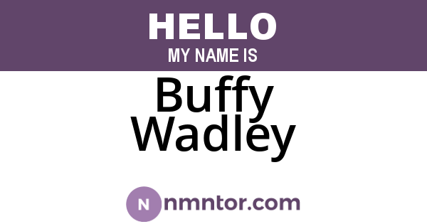 Buffy Wadley