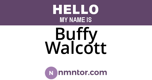 Buffy Walcott