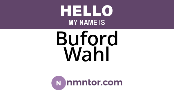 Buford Wahl